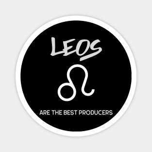 Leos Are The Best Producers, Music Producer Magnet